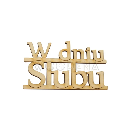 Wooden inscription - "W dniu Ślubu"