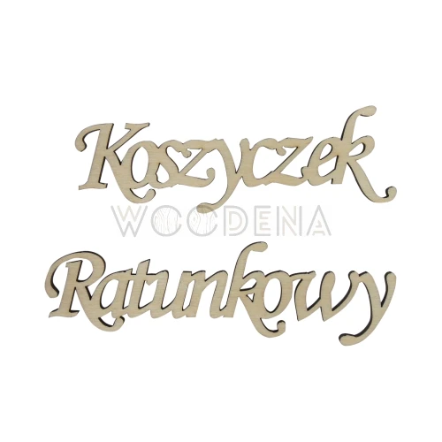 Wooden inscription - "Koszyczek Ratunkowy"
