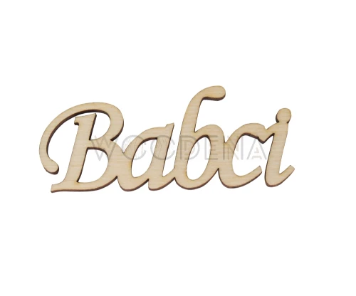 Wooden inscription - "Babci"