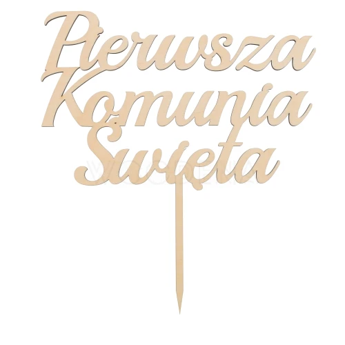 Drewniany topper na komunię „Pierwsza Komunia Święta”