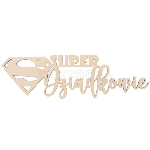 Wooden inscription - "Super Dziadkowie"