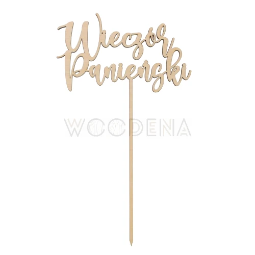 Topper drewniany napis Wieczór Panieński