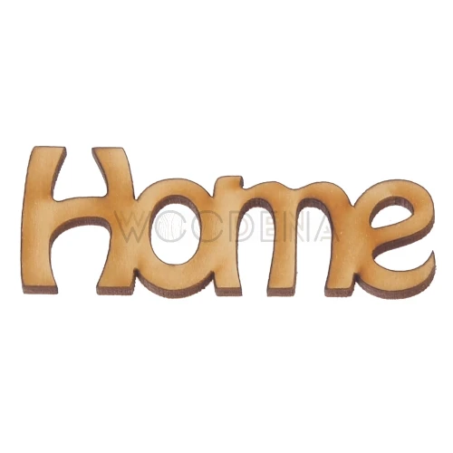 Napis drewniany ze sklejki brzozowej - “Home”