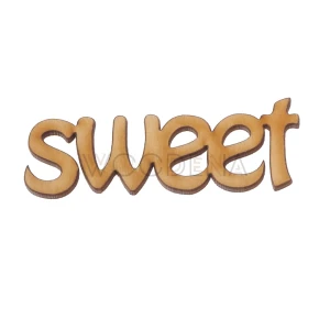 Napis drewniany ze sklejki brzozowej - “Sweet”