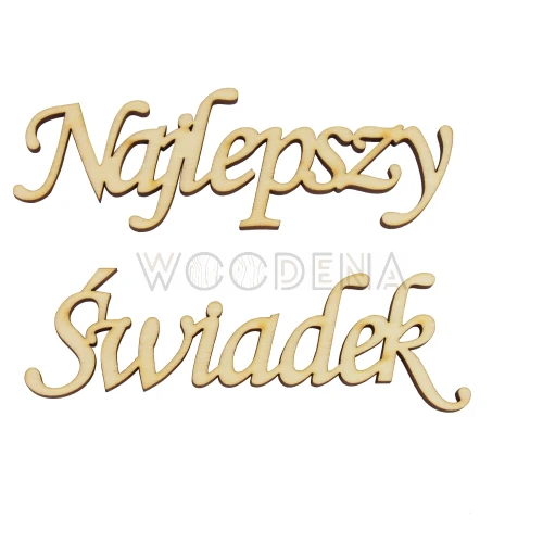 Napis ze sklejki Najlepszy Świadek