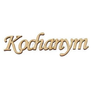 Drewniany napis „Kochanym”