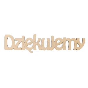 Drewniany napis „Dziękujemy”