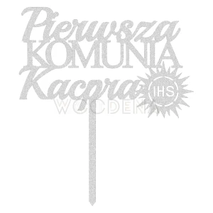 Topper komunijny z imieniem " Pierwsza Komunia + imie"