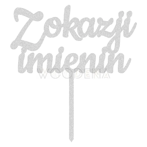 Topper "Z okazji imienin" (Sweet)