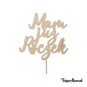 Topper na tort roczkowy napis "Mam już Roczek"