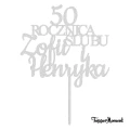 Topper na rocznicę cyfra + ROCZNICA ŚLUBU + imie +imie