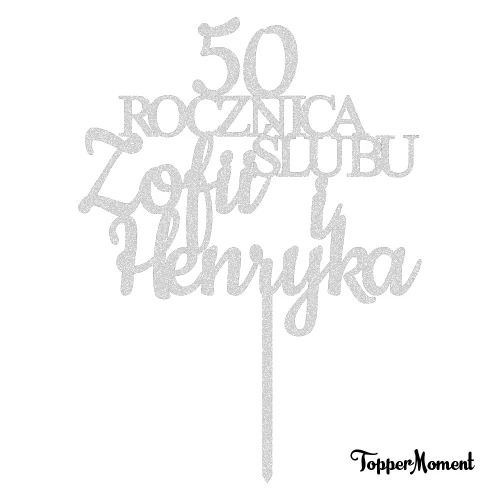 Topper na rocznicę "cyfra + ROCZNICA ŚLUBU + imie&imie" (Sweet)