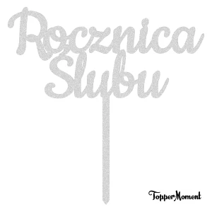 Topper "Rocznica Ślubu" (Sweet)