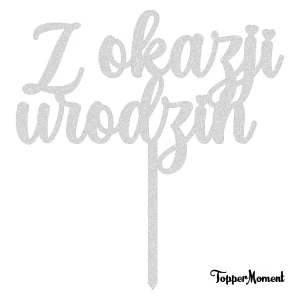 Topper "Z okazji urodzin" (Glamour)