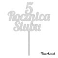 Topper na rocznicę cyfra + Rocznica Ślubu