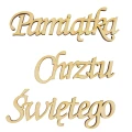 Napis drewniany ze sklejki brzozowej - “Pamiątka Chrztu Świętego”