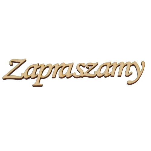 Plywood inscription - "Zapraszamy"