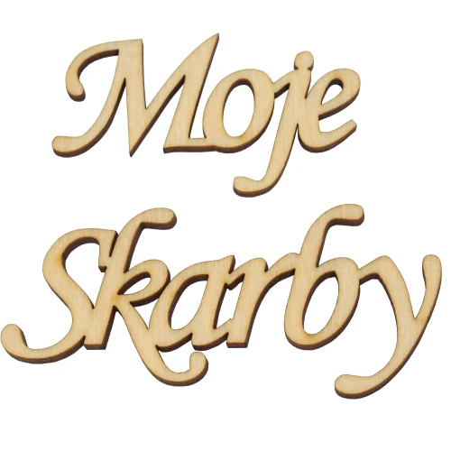 Wooden inscription - "Moje Skarby"