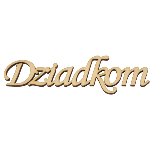 Wycinanka ze sklejki, napis Dziadkom