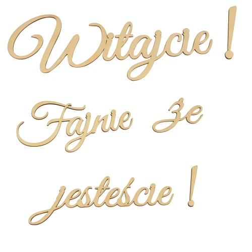 Plywood inscription - "Witajcie! Fajnie, że jesteście"