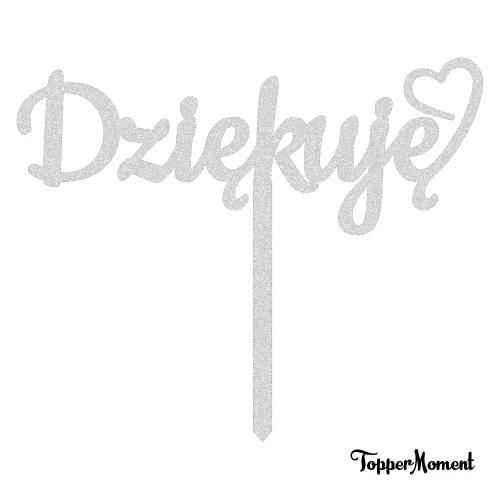 Topper napis "Dziękuję" z serduszkiem (Sweet)